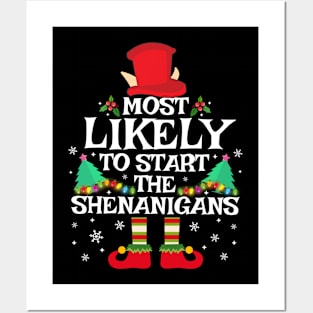 Most Likely To Start The Shenanigans Funny Family Christmas Posters and Art